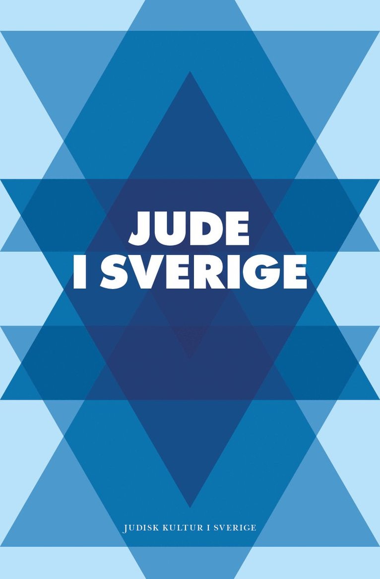 Jude i Sverige : en antologi 1
