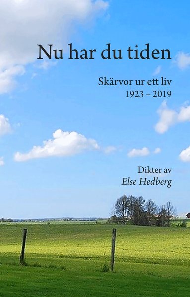 Else Hedberg - Nu har du tiden, Inbunden
