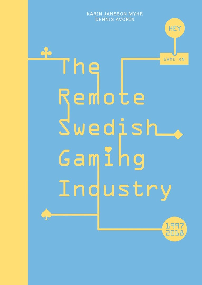 The remote Swedish gaming industry 1