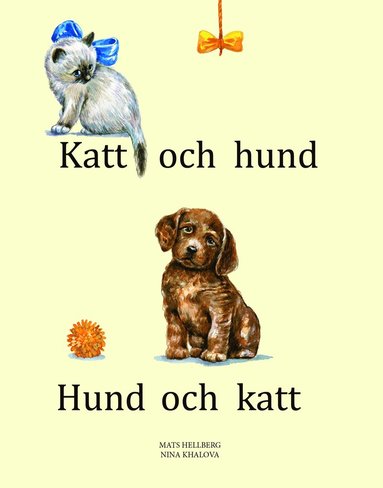 bokomslag Katt och hund, hund och katt