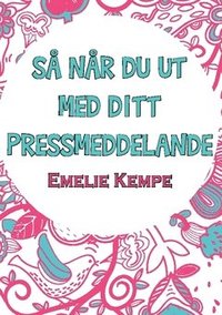 bokomslag Så når du ut med ditt pressmeddelande