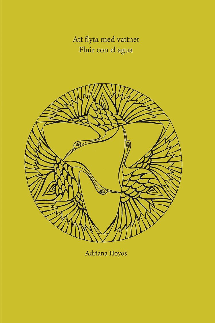 Adriana Hoyos - Att flyta med vattnet / Fluir con el agua - Adriana Hoyos, Häftad