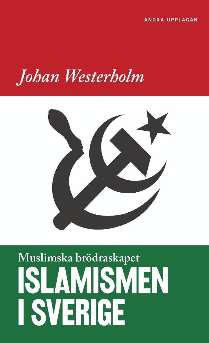 Islamismen i Sverige : Muslimska Brödraskapet 1