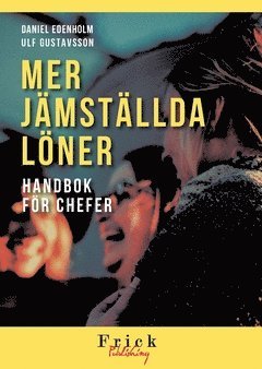 bokomslag Mer Jämställda löner : handbok för chefer