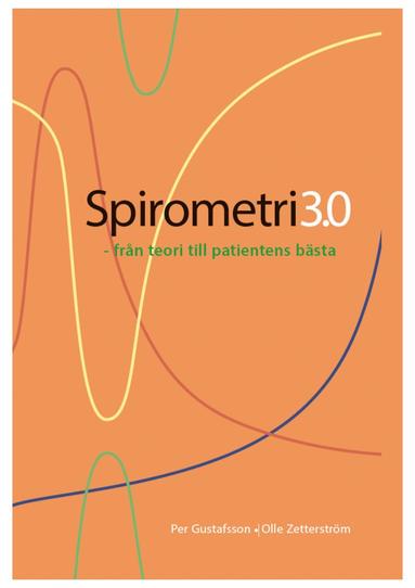 bokomslag Spirometri 3.0 - från teori till patientens bästa