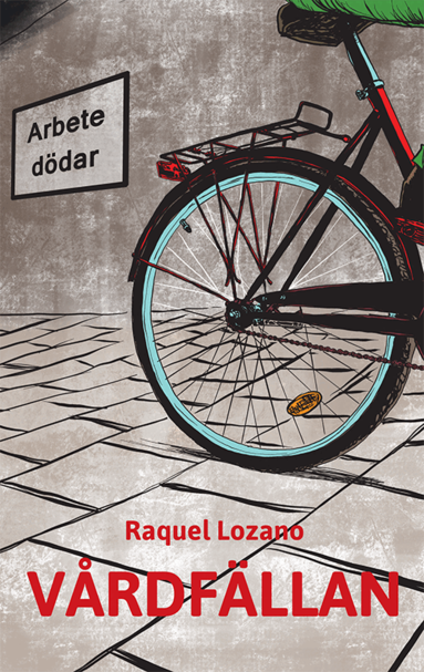 Raquel Lozano - Vårdfällan, Häftad