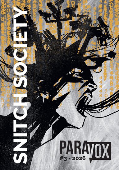 Layal Safieddine, Josef Norén, Julia Nascimento, Mattias Elftorp, Shko Askari, Patricia Lorenzoni, Kinga Dukaj, Darren Cullen, Gianluca Costantini, Allan Eido - ParaVox 3(2026) Snitch Society, Häftad