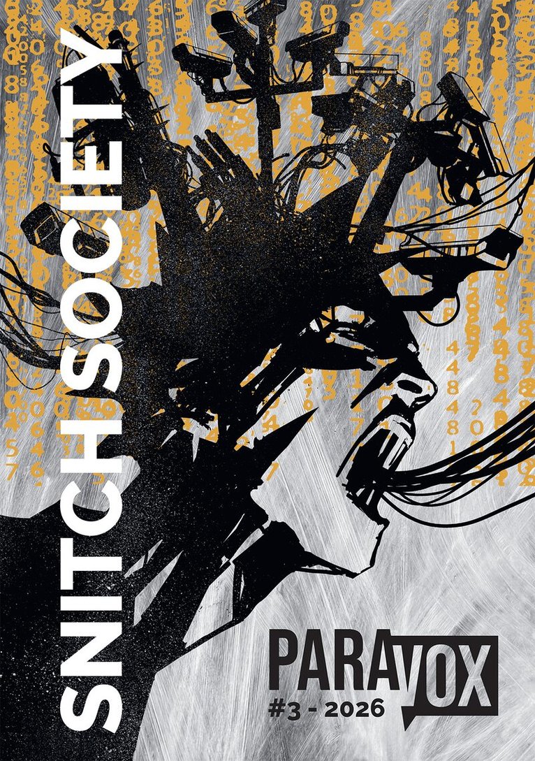Layal Safieddine, Josef Norén, Julia Nascimento, Mattias Elftorp, Shko Askari, Patricia Lorenzoni, Kinga Dukaj, Darren Cullen, Gianluca Costantini, Allan Eido - ParaVox 3(2026) Snitch Society, Häftad