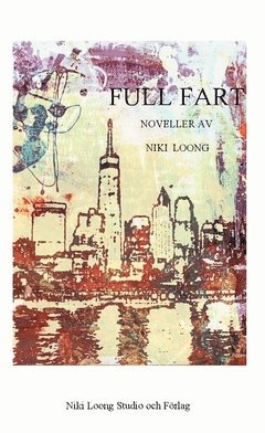 Niki Loong - MAKULERAD Full fart : Tre noveller i serien om Mina Flanagan, Häftad