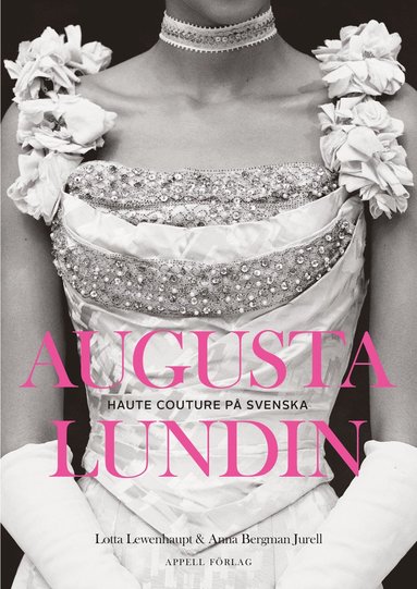 bokomslag Augusta Lundin : haute couture på svenska