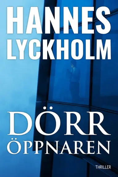 Hannes Lyckholm - Dörröppnaren, Häftad