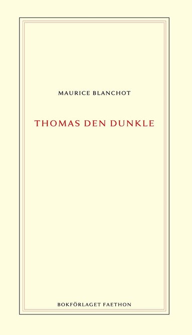 Maurice Blanchot - Thomas den dunkle, Häftad