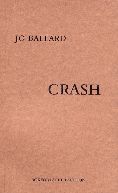 J. G. Ballard - Crash, Häftad