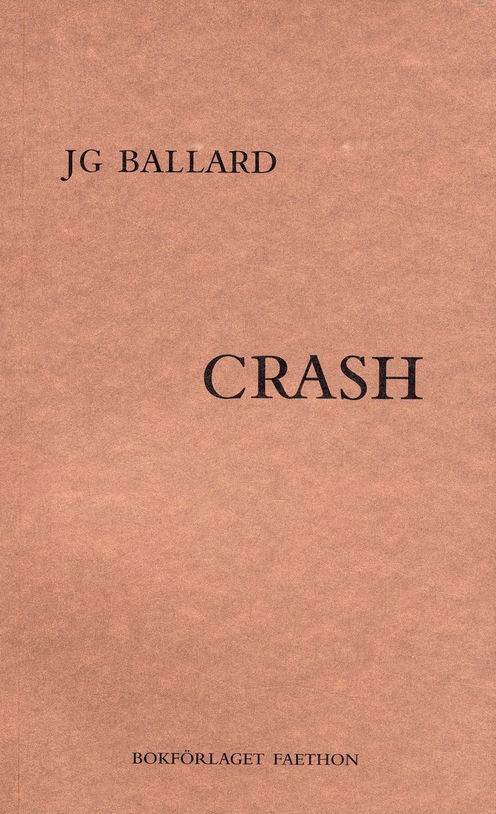 J. G. Ballard - Crash, Häftad
