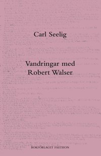 bokomslag Vandringar med Robert Walser