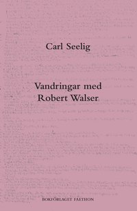 bokomslag Vandringar med Robert Walser
