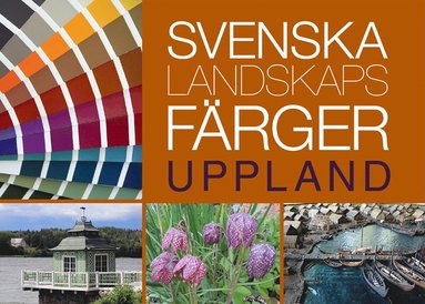 bokomslag Svenska landskapsfärger Uppland