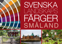 bokomslag Svenska landskapsfärger Småland