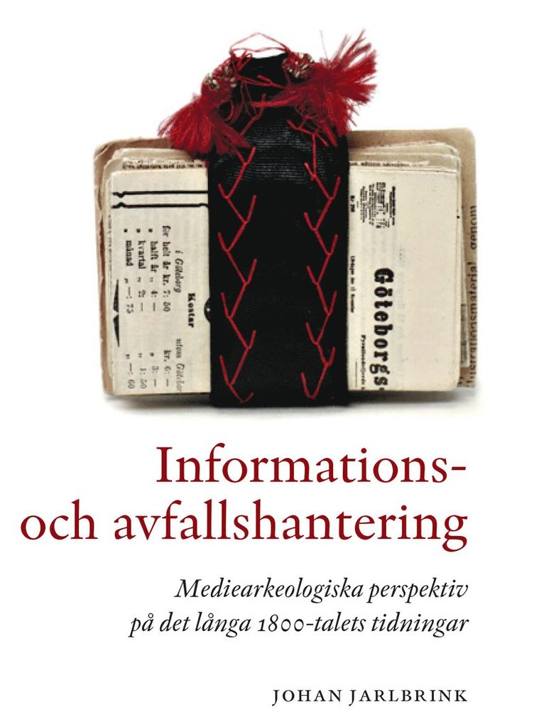 Johan Jarlbrink - Informations- och avfallshantering, Häftad