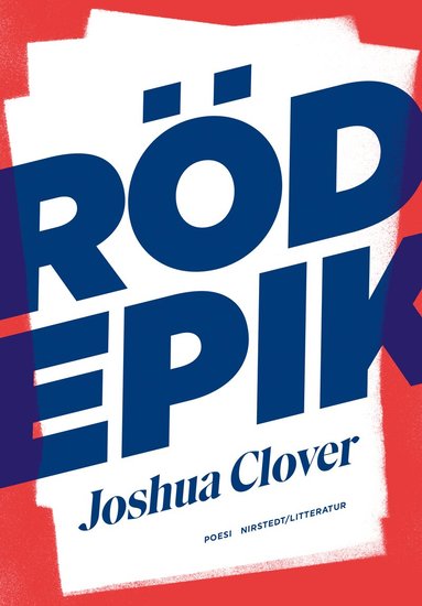Joshua Clover - Röd epik, Häftad