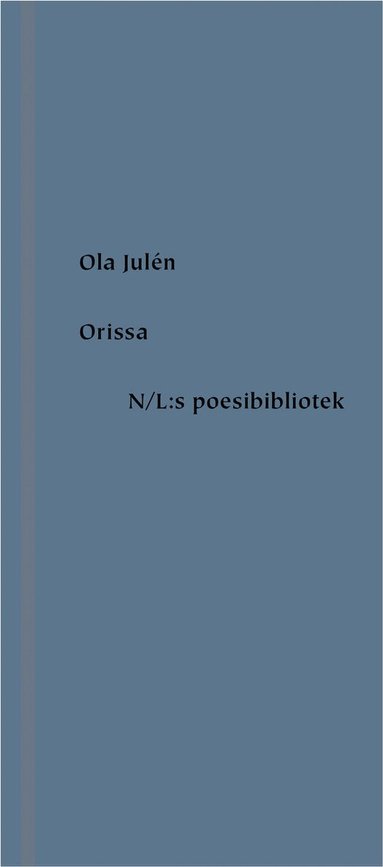 Ola Julén - Orissa, Inbunden