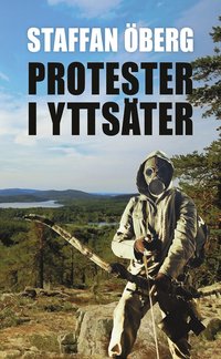 bokomslag Protester i Yttsäter