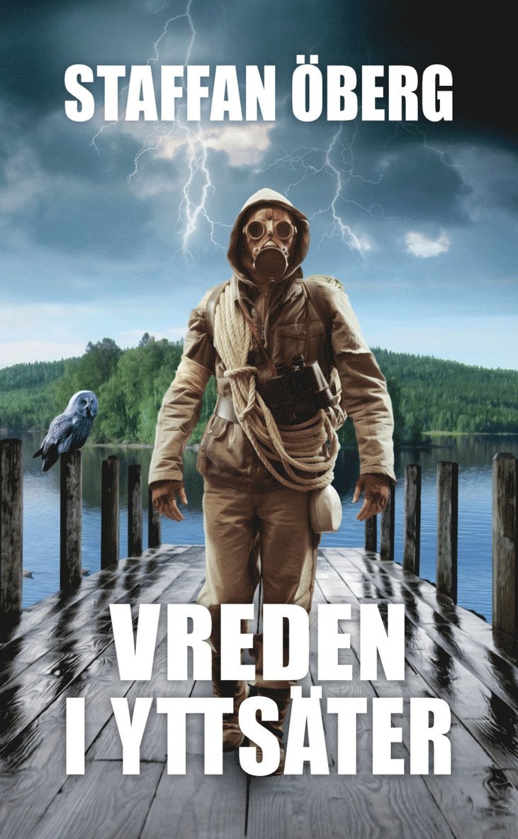 Staffan Öberg - Vreden I Yttsäter, Häftad