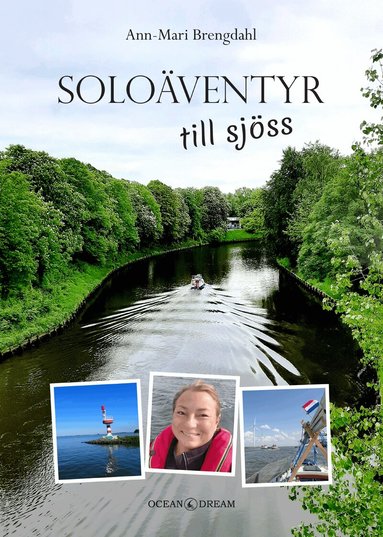 Ann-Mari Brengdahl - Soloäventyr till sjöss, Inbunden