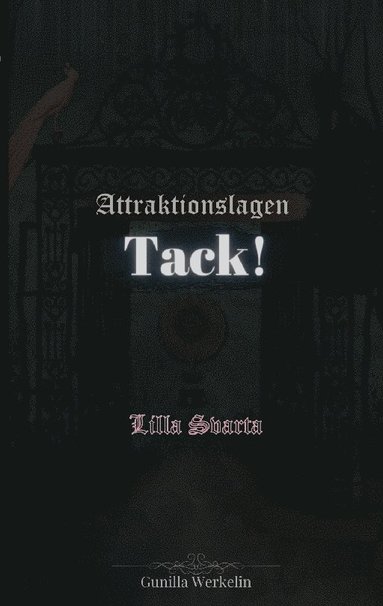 bokomslag Attraktionslagen - tack! Lilla svarta