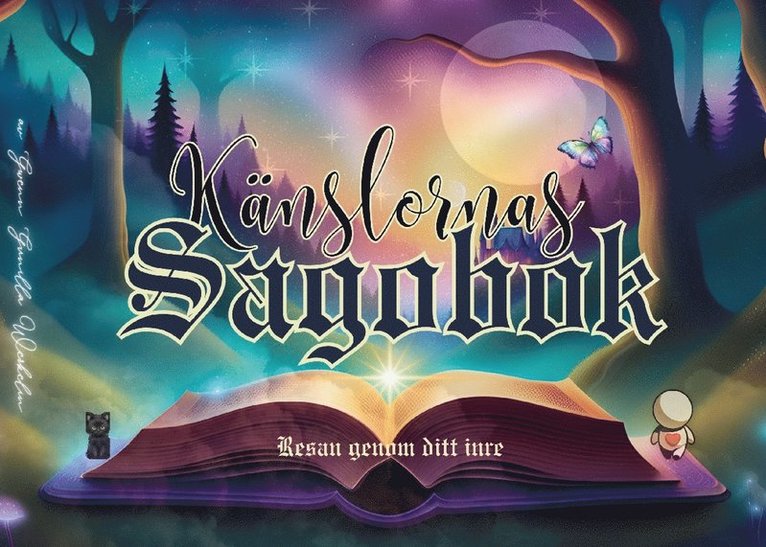 Gwenn Gunilla Werkelin, Walwet Ab - Känslornas sagobok : resan genom ditt inre, Häftad