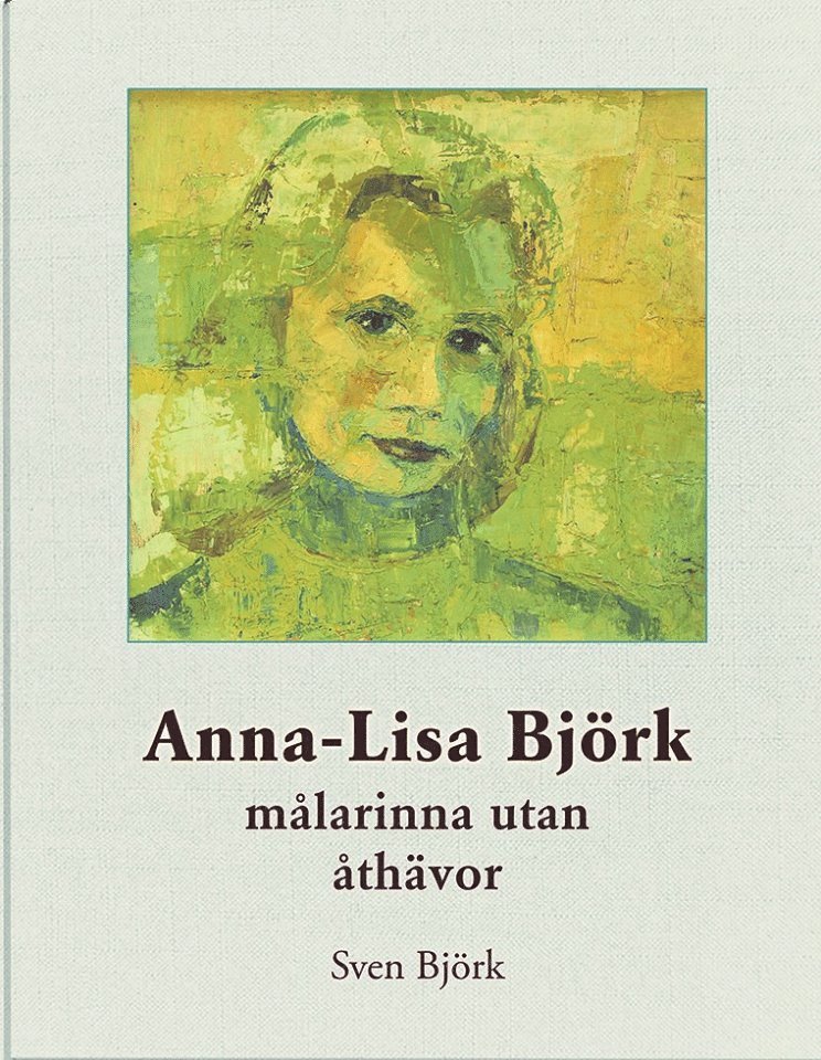 Anna-Lisa Björk målarinna utan åthävor 1