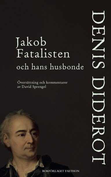 Denis Diderot - Jakob Fatalisten och hans husbonde, Häftad