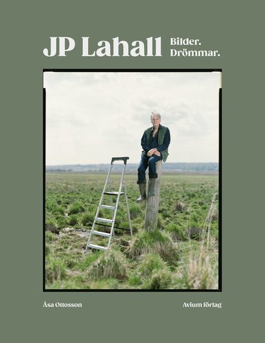 bokomslag JP Lahall : bilder, drömmar