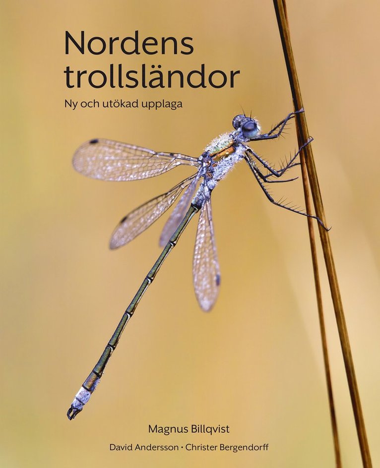 Magnus Billqvist - Nordens trollsländor : ny och utökad upplaga, Häftad