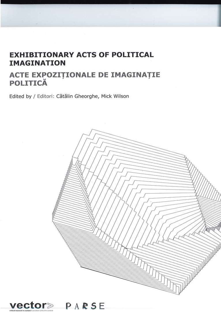 Exhibition Acts of Political Imagination 1