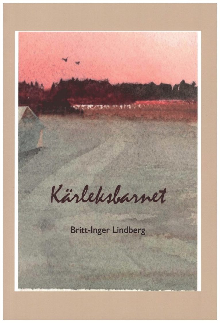 Britt-Inger Lindberg - Kärleksbarnet, Häftad