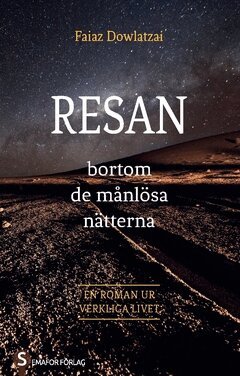 Faiaz Dowlatzai - Resan : bortom de månlösa nätterna, Häftad