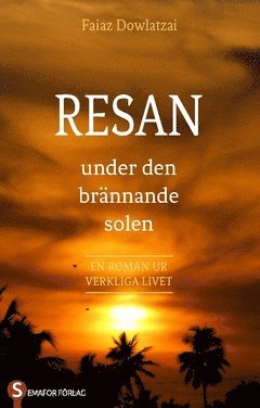 Resan : under den brännande solen 1