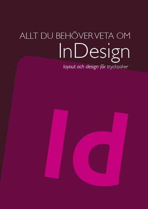 Allt du behöver veta om InDesign 1