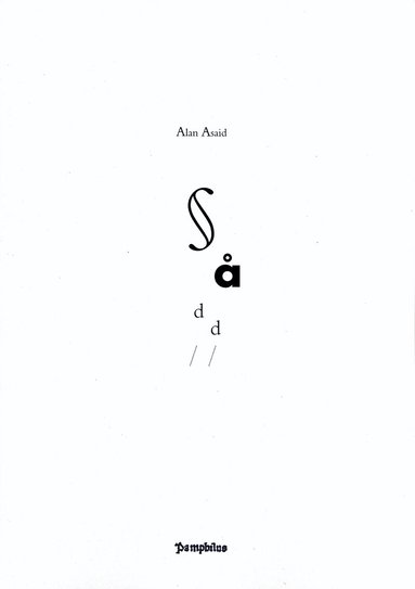 Alan Asaid - Sådd II, Häftad