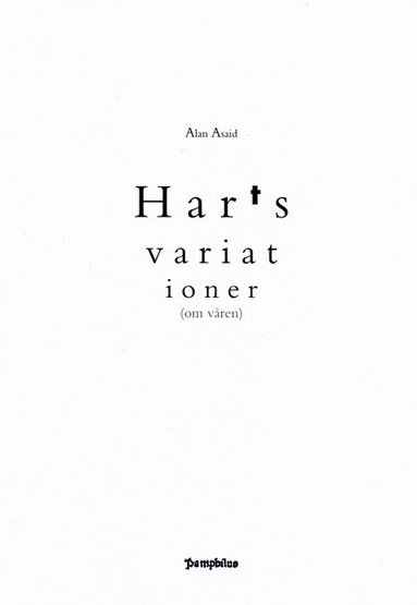 Alan Asaid - Hartsvariationer (om våren), Häftad