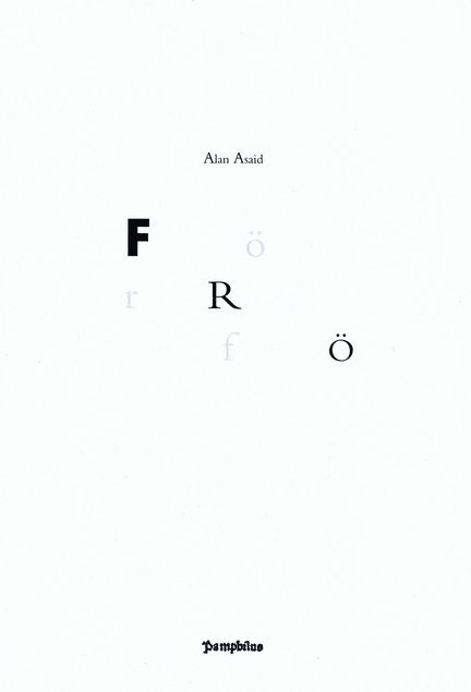 Alan Asaid - FRÖ, Häftad
