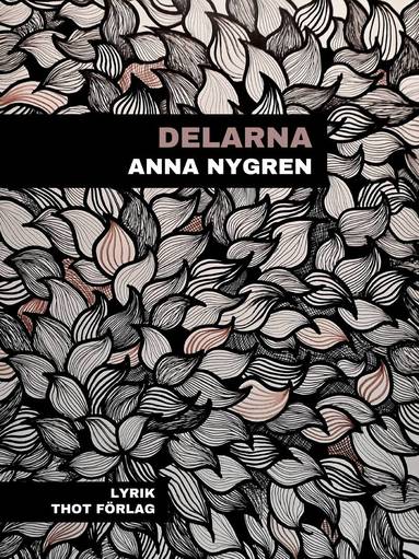 Anna Nygren - Delarna, Häftad
