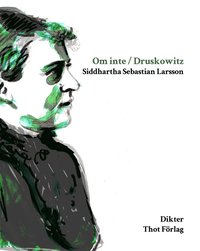 bokomslag Om inte / Druskowitz