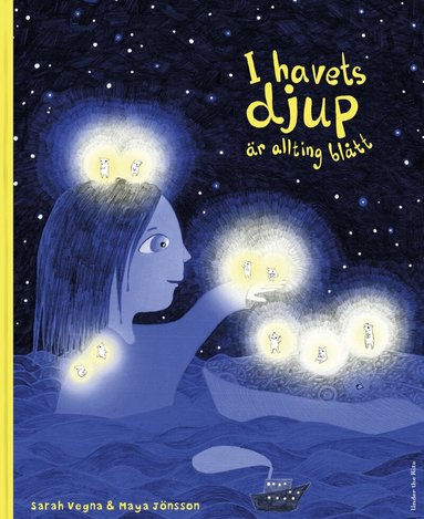 Sarah Vegna, Maya Jönsson - I havets djup är allting blått, Inbunden