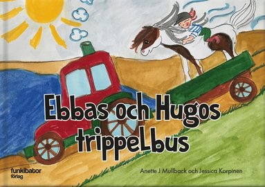 bokomslag Ebbas och Hugos trippelbus
