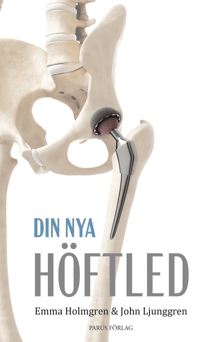 Din nya höftled 1