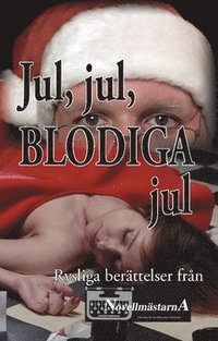 bokomslag Jul, jul, blodiga jul