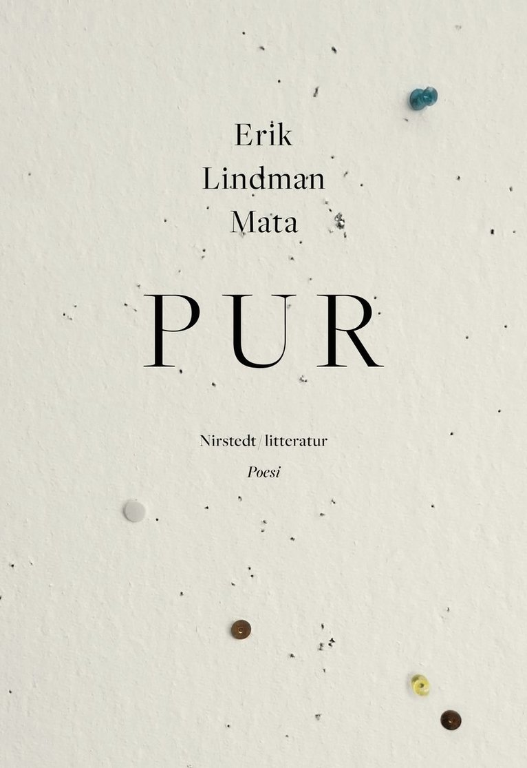 Erik Lindman Mata - PUR, Inbunden