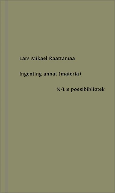 bokomslag Ingenting annat (materia)